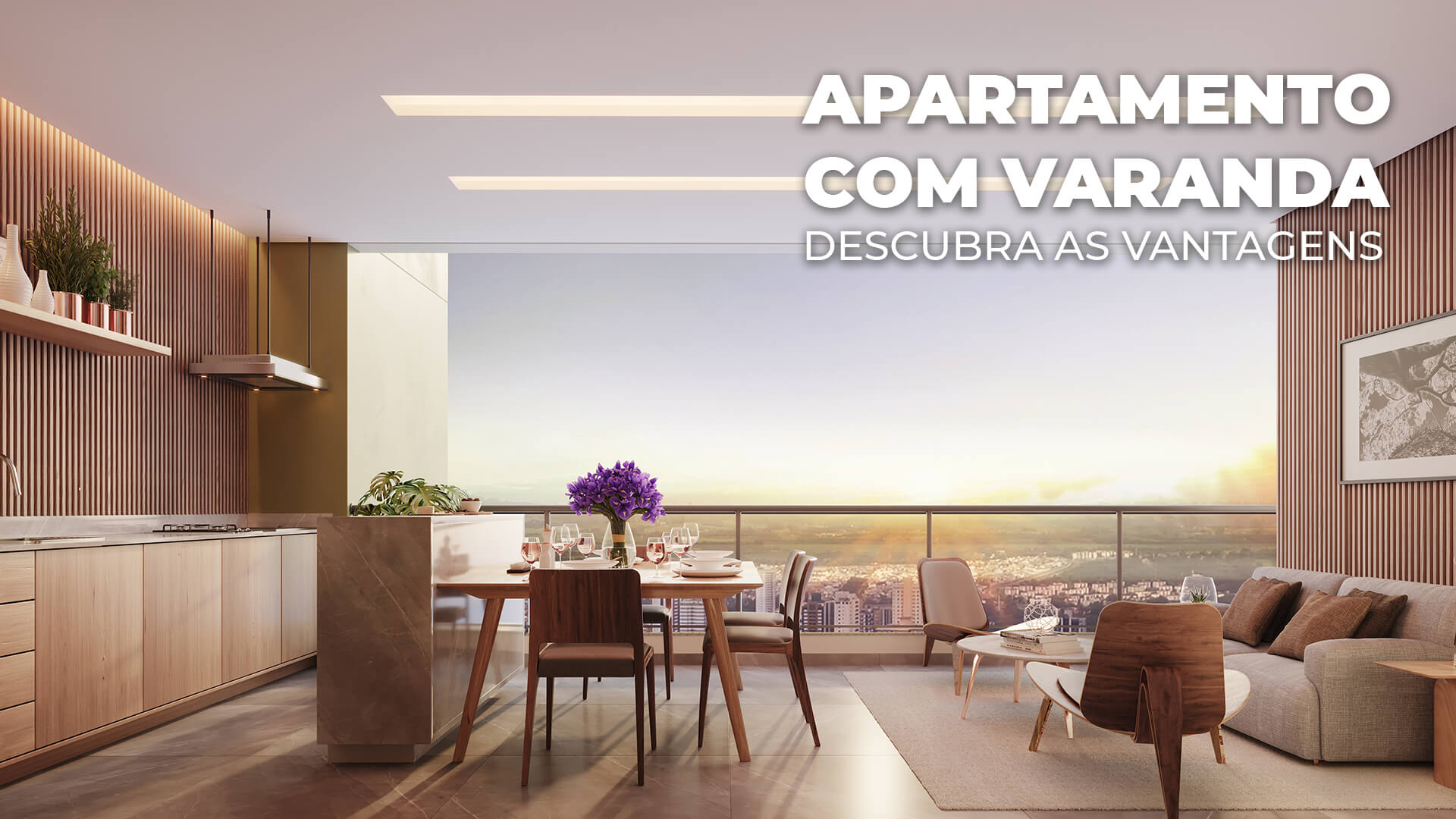 Apartamento com varanda: descubra as vantagens, valorização e dicas para aproveitar melhor esse espaço